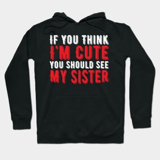 Funny Sister, Vintage Gift Idea Hoodie